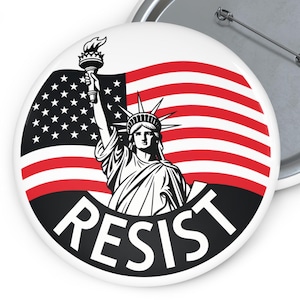 Statue of Liberty Pin RESIST Pin Political Button Protest Pin Button Activist Badge Pro Women&#39;s Rights Resistance Button Protect Our Rights