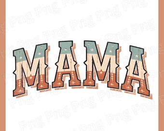 Western Mama Png Western Mom Png Vintage Country Mom Design Rodeo Mom Sublimation Distressed Cowgirl Shirt PNG Mama Shirt Png Aesthetic Png