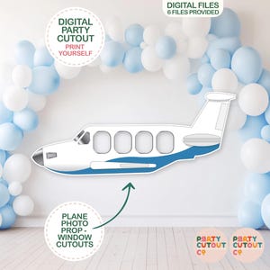 May include: A white airplane cutout with blue accents, designed for party decorations. The image includes text that reads "DIGITAL PARTY CUTOUT" and "PLANE PHOTO PROP-WINDOW CUTOUTS". The background features a balloon arch in white and light blue.