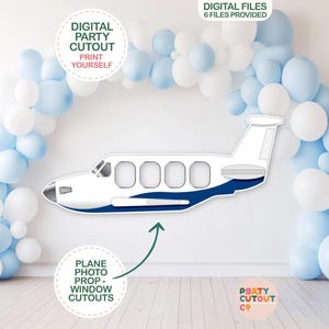 May include: A white and blue airplane cutout with the text "DIGITAL PARTY CUTOUT PRINT YOURSELF" and "PLANE PHOTO PROP-WINDOW CUTOUTS". The airplane has a blue stripe and is surrounded by blue and white balloons. The text "DIGITAL FILES 6 FILES PROVIDED" is also present.