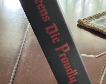 VINTAGE Queens Dies Proudly W. L. White 1943