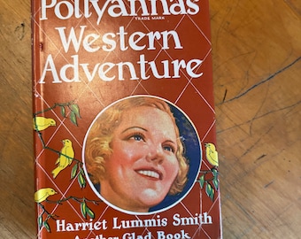Pollyanna’s Western Adventure