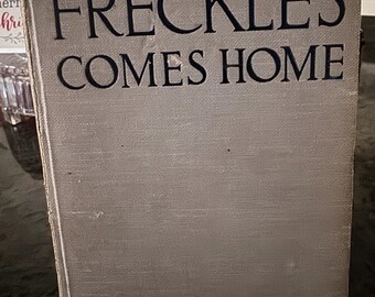 VINTAGE Freckles Comes Home -Jeannette Stratton-Porter 1929