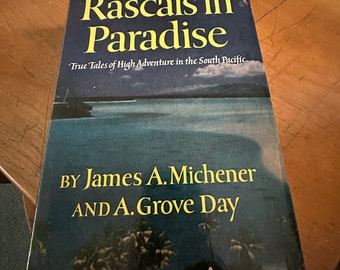 Rascals in Paradise True Tales of High Adventure in the South Pacific