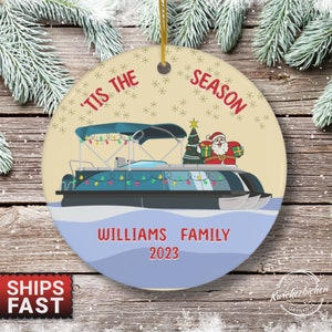 Personalized Tis The Season for Boating, Santa Claus Pontoon Boat Ornament, Boat Lover Gift, River Life Boating Family Ornament