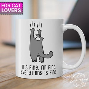 It&#39;s Fine I&#39;m Fine Everything is Fine Funny Cat Scratching Wall Mug, Cat Lover, Crazy Cat Lady Gift, Cat Owner Accent Coffee Mug, 11oz