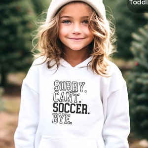 Piłkarska młodzieżowa bluza z kapturem, bluza, dziecięca śmieszna bluza Przepraszamy, nie możemy grać w piłkę nożną, piłkarska bluza z kapturem dla maluchów, prezent w postaci bluzy dla dziewczynek i chłopców