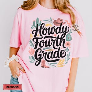 Comfortkleuren* Howdy Fourth Grade Custom Western Back to School-lerarenshirt, groepsshirt voor kleuters, groepsshirts terug-naar-school