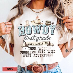 Comfortkleuren* Howdy First Grade Custom Western Terug naar school lerarenshirt, groepsshirt voor kleuters, groepsshirts voor kleuters, grappige leraarsshirts