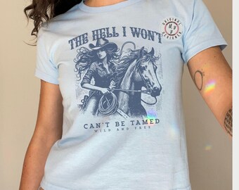 Koszulka Texas damska koszulka niemowlęca, The Hell I Won't Y2K Western Cowgirl Baby Tee, Y2K Fashion, Koszulka Texas dla kobiet, Dzika i wolna koszulka Cowgirl