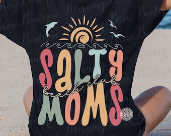 Salty Moms Beach Club Retro PNG, Summer Beach Retro PNG, Summer Vibes Beach Time Trendy Summer DTF Design, Salty Moms Design