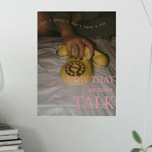 Now That We Don’t Talk Poster