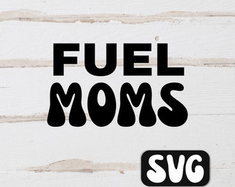 SuperMom SVG, Fuel SVG, Mom Bruh svg, Best Mom SVG, Mother svg, Mama svg, Mum svg, Power Mom svg, Bonus Mom svg, Mom Cow svg, Family svg png