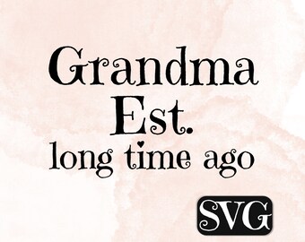Mormor Svg, Välsignad Mormor Svg, Mormors Kärlek Png, Mormor Svg, Mormor Svg Png, För Mamma Svg, Glad Mormors Dag Png, Etablerad Svg