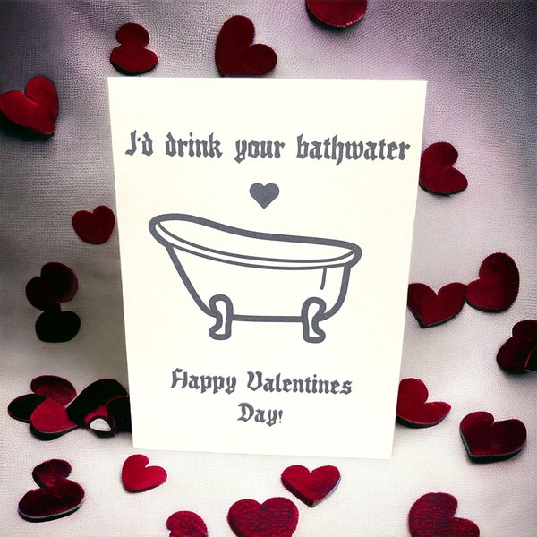 Saltburn inspired valentines card. Jacob Elordi bath water. Barry Keoghan. Funny valentines card. Saltburn themed. Saltburn movie