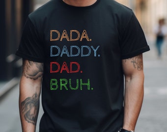 Dad Shirt, Daddy Dad Bruh, Father's Day Gift, Gift For Dad, Funny Dad Gift, Funny Dad Shirt, Sarcastic Dad Shirt, Dad Gift, Shirt For Dad