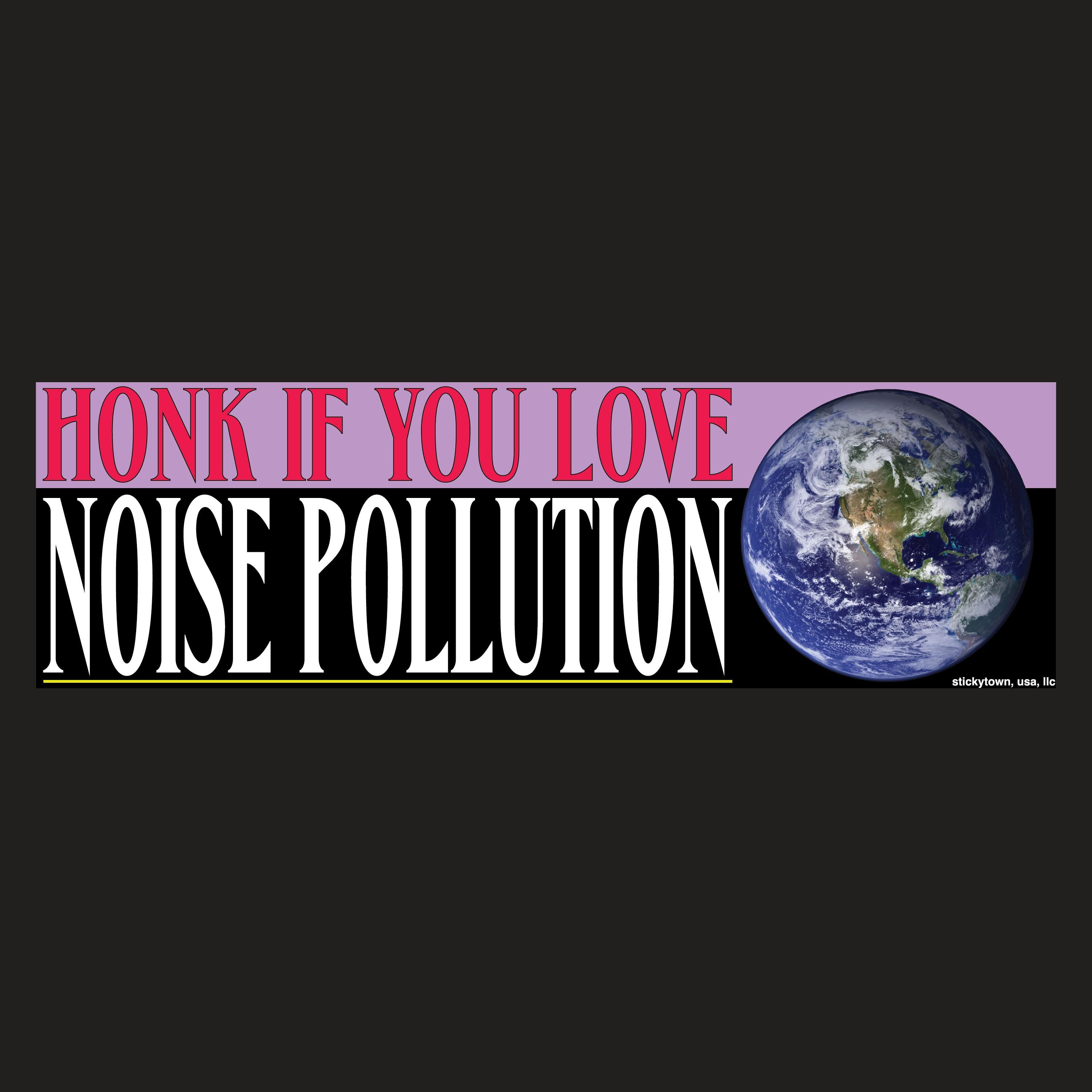 Polition Sticker Noise Pollution Bumper Sticker - Etsy