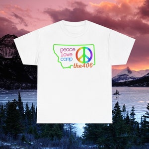 Peace Love, Camp, Montana, 406, Peace Shirt, Gift TShirt, Montana TShirt, 406 Shirt, I love Camping I love Montana, Yellowstone, 4xl, 5xl