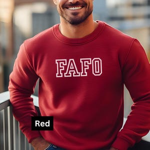 FAFO Sweatshirt, Bold White Design, Unisex Gildan