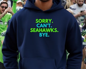 Seattle Seahawks Fan Hoodie | Football Humor Gift