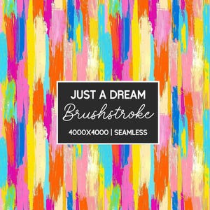 Pode incluir: Um padrão sem costura com pinceladas coloridas em tons de amarelo, laranja, rosa, azul e verde. O padrão tem 4000x4000 pixels e é intitulado "Just a Dream Brushstroke".
