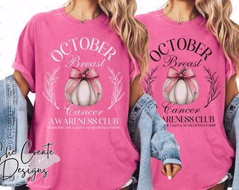 October Breast Cancer Awareness Club | Pink Ribbon Shirt PNG | Pink October