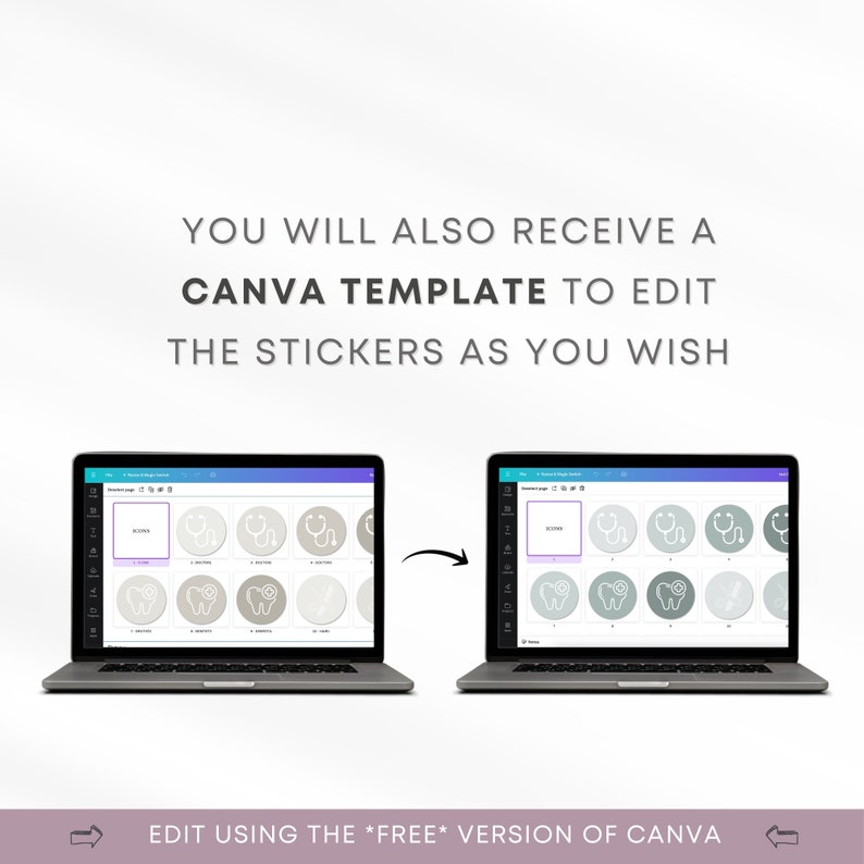 May include: A screenshot of a Canva template showing how to edit stickers for a medical or dental practice. The template includes icons of a stethoscope, tooth, and other medical symbols. The text "YOU WILL ALSO RECEIVE A CANVA TEMPLATE TO EDIT THE STICKERS AS YOU WISH" is displayed above the image. The text "EDIT USING THE *FREE* VERSION OF CANVA" is displayed below the image.