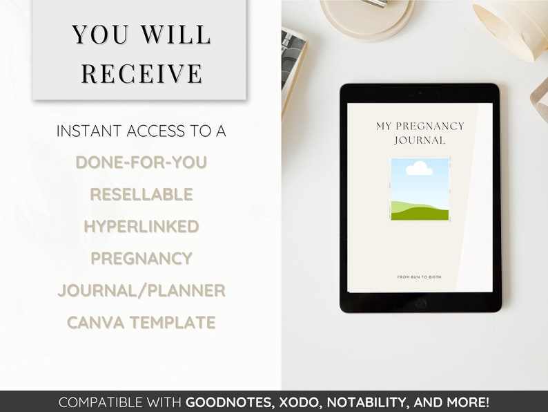 May include: A digital tablet displaying a pregnancy journal template on the screen. The template is titled "My Pregnancy Journal" and features a green and blue landscape illustration. The text "From Bun to Birth" is visible at the bottom of the template. The tablet is on a white surface.
