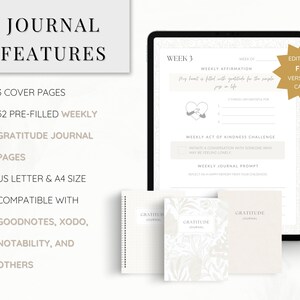 May include: A digital planner with a white background and gray text. The planner is for a weekly gratitude journal. The text on the screen says "Week 3" and includes prompts for a weekly affirmation, act of kindness challenge, and journal prompt. The planner is compatible with Goodnotes, Xodo, Notability, and other apps. The image also shows a physical version of the planner with a floral design.