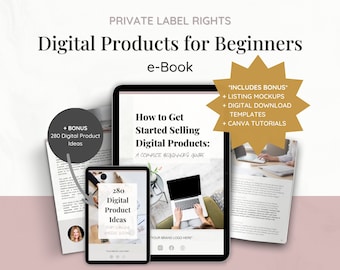 Done For You PLR eBook: A Complete Beginner's Guide to Digital Products + 280 Digital Product Ideas | Lead Magnet Canva Template