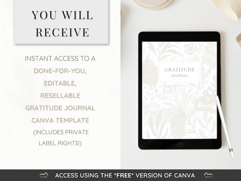 May include: A digital tablet displaying a white and gray gratitude journal Canva template with a floral design. The text "Gratitude Journal" is visible on the screen. The tablet is on a white surface with a white stylus next to it.