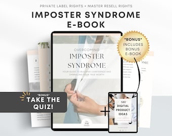Overcoming Imposter Syndrome eBook with Master Resell Rights + Private Label Rights | PLR | MRR | Editable in Canva | Done for You | DFY