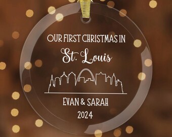 Custom First Christmas in St. Louis Ornament, Personalized Housewarming Moving Gift for Couple or Family, New City, New Home or Apartment