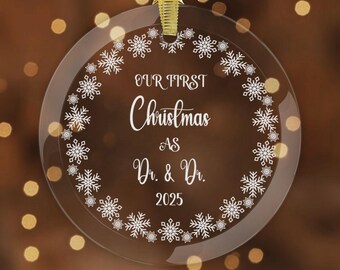 Dr. & Dr. First Christmas Glass Ornament - MD DO PhD Doctor Couples Graduation 2025