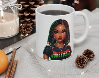 Empowerment in a Mug: Celebrate Juneteenth with this 11oz Black Culture Design