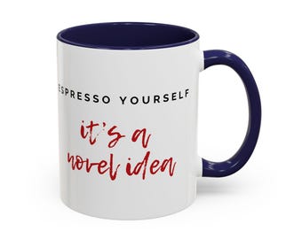 Espresso Yourself Coffee Mug: Funny Book Lover Gift