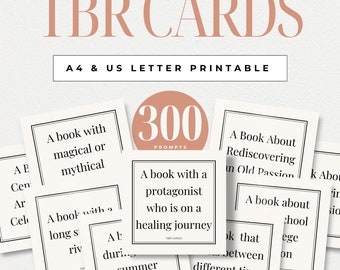 May include: A set of 300 printable "To Be Read" cards with prompts for book recommendations. The cards are white with black text and feature prompts like "A book with a protagonist who is on a healing journey" and "A book about rediscovering an old passion".