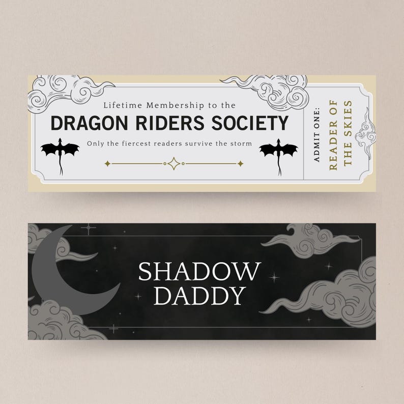May include: A black and white ticket with a dragon design and the text "Lifetime Membership to the DRAGON RIDERS SOCIETY. Only the fiercest readers survive the storm." and "READER OF THE SKIES. ADMIT ONE:". Below the ticket is a black banner with a crescent moon and clouds and the text "SHADOW DADDY".