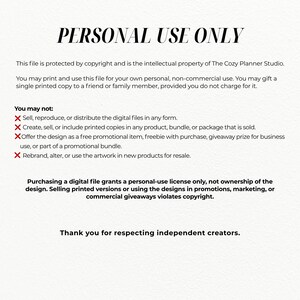 May include: A digital file with the text "PERSONAL USE ONLY" at the top. The file details copyright information and usage restrictions, including what is and is not permitted. The file is from The Cozy Planner Studio.