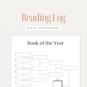May include: A printable reading log with the text "Reading Log" in a soft pink font. The log includes a bracket-style chart labeled "Book of the Year" and is designed for A4 and US Letter paper sizes.