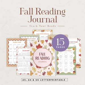 May include: A Fall Reading Journal printable set featuring 15 pages with autumn-themed designs, including leaf patterns, bookshelves, and book trackers. The text reads Fall Reading Journal, Track Your Reads, 15 Pages, and A5, A4 & US Letter printable.