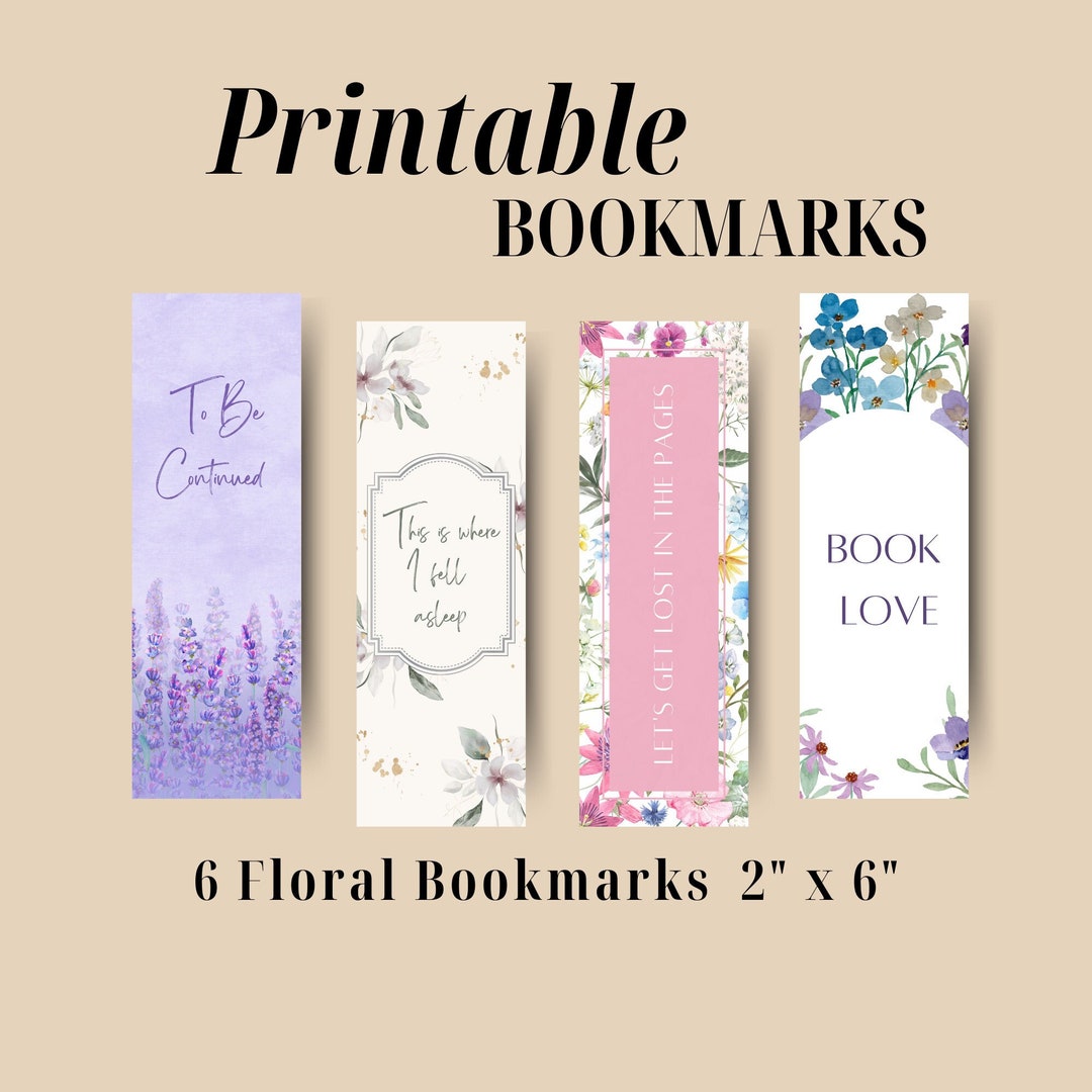 Set of 6 Printable Floral Bookmarks | Perfect for Book Lovers | Instant ...