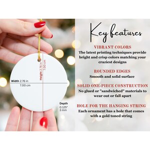 May include: A white, round ornament with a gold string for hanging. The ornament is 2.76 inches wide and 2.76 inches high, with a depth of 0.125 inches. Text on the image highlights key features, including vibrant colors and rounded edges.