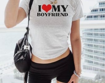 I Love My Boyfriend Baby Tee, Y2K Baby Tee, I Heart My Boyfriend Baby Tee, Cute Baby Tee, Trendy Baby Tee, Retro Baby Tee, Women;s Baby Tee
