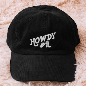 Howdy Embroidered Corduroy Hat: Cowboy Boots & Hat - Western Style