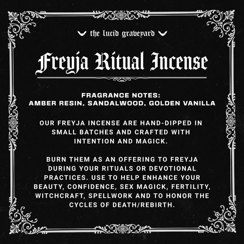 May include: Black and white graphic with ornate border. Text reads "the lucid graveyard" and "Freyja Ritual Incense." Fragrance notes: amber resin, sandalwood, golden vanilla. Incense is hand-dipped in small batches.