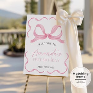 Coquette Bow First Birthday Welcome Sign, Blush Pink Bow 1st Birthday Welcome Poster, Editable Pink Ribbon 1st Birthday Welcome Board PW1