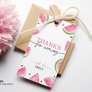 May include: White thank you tag with pink watermelon illustrations and the text "Thanks for coming with love Emily".