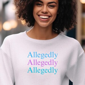 Sudadera supuestamente, camiseta de estudiante de derecho, regalo de estudiante de derecho, camiseta de abogado, regalo de abogado, regalo de graduado de la facultad de derecho, regalo para abogado de la facultad de derecho