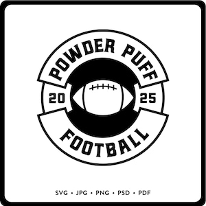 Powder Puff Football 2025 SVG DIY Powder Puff Football Shirt Cricut Cut File Instant Download 2025 Powder Puff Football Game Homecoming